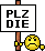 :plz_die: